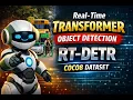 Real-Time Transformer Object Detection RT-DETR on COCO8 Dataset