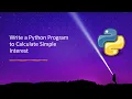 Write a Python Program to Calculate Simple Interest