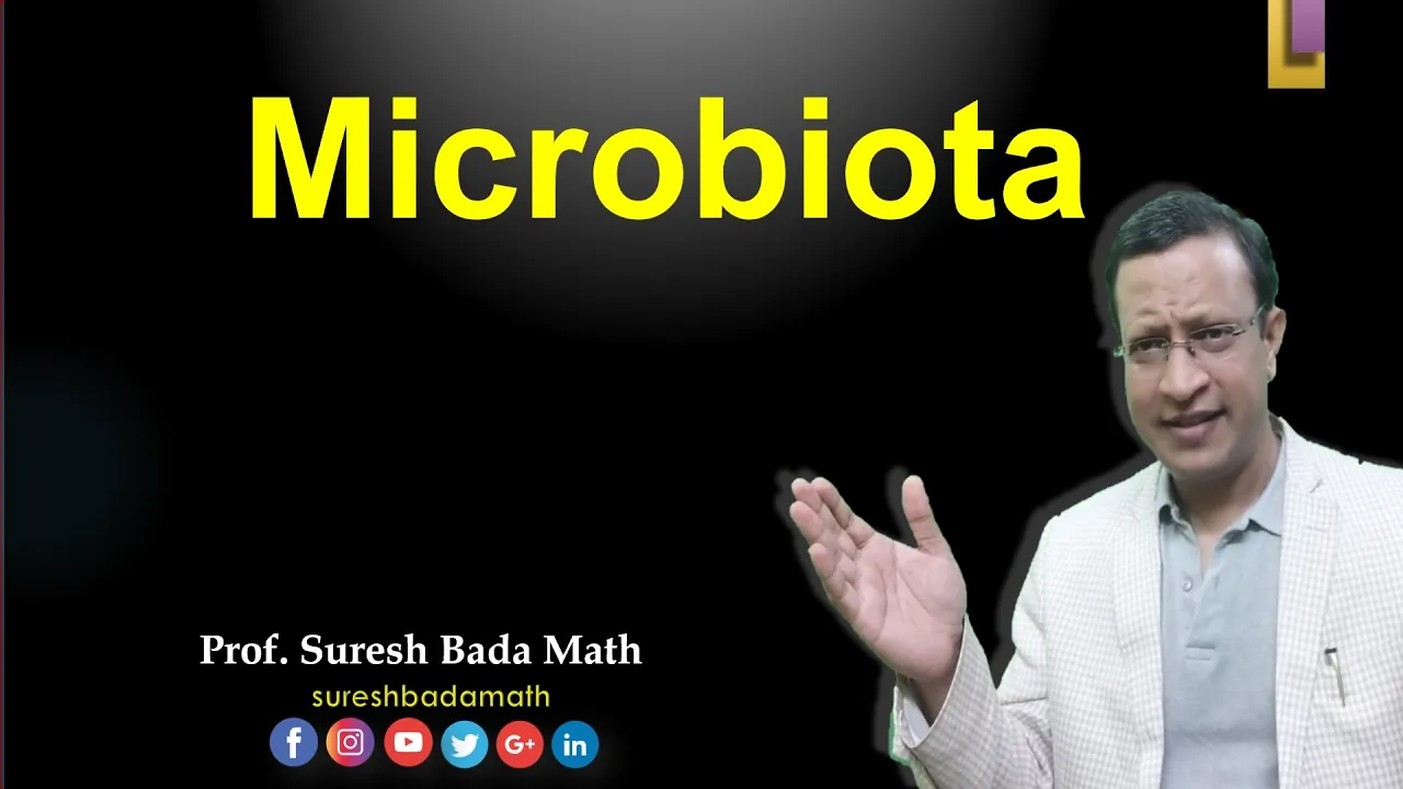 Microbiota (Microbiome) Part 2