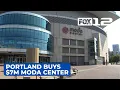 City of Portland buys Moda Center for 7M