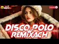 Lagu Disco Polo 2026💃 Najlepsze Disco Polo 2026 🎶 Hity Na Najlepszą Imprezę!