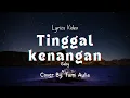 Download Lagu Tinggal Kenangan - Gaby : Covered by Tami Aulia (Lyrics/Lirik) Hits Music / Lagu Hits