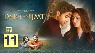 Dar-e-Nijaat Episode 11 | 5 SEP 2026 | Sheheryar Munawar | Dur-e-fishan Saleem | Binge - शृंखला