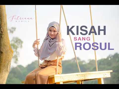 Download MP3 Kisah sang rosul - Habib Rizieq shihab (cover Fitriana)