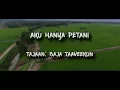 AKU HANYA PETANI