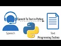 How to Convert Speech To Text in Python Speech Recognition Machine Learning
