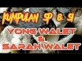 Download Lagu KUMPULAN SP \u0026 SI YONG WALET \u0026 SARAH WALET