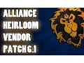 WoW Patch 6 1 Heirloom vendor location Alliance