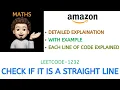 Check If It Is a Straight Line AMAZON Leetcode-1232 Explanation Live Coding