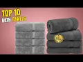 Best Bath Towels 2026 Top 10 Best Bath Towels for Softness Absorbency
