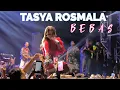 Download Lagu TASYA ROSMALA - BEBAS - FAMILY'S - CIKARANG SELATAN