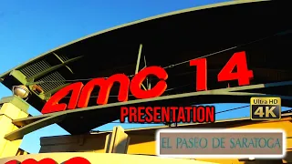 AMC Theatres 14 Presentation Full Show 4K El Paseo Del Saratoga 2026 08 01
