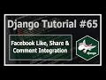 Integrating Facebook Like Comments Shares In Django Blog Python Django Tutorials In Hindi