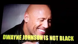 Dwayne Johnson is NOT black he is Mixed Race