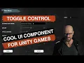 Unity UI Series Part 4 - How To Design Toggle Control In Unity