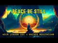 Peace of Mind Through the Power of Silence ACIM 221