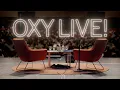 A New Season and Host of Oxy Live
