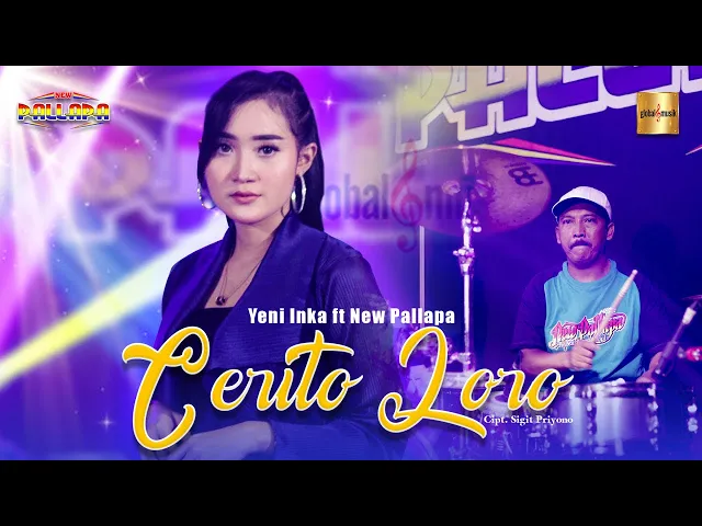 Download MP3 Yeni Inka ft New Pallapa - Cerito Loro (Official Live Music)
