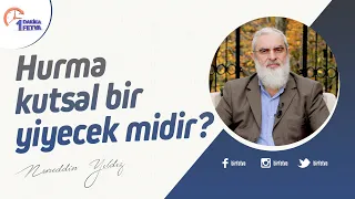 Hurma kutsal bir yiyecek midir?