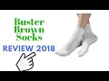 Buster Brown Socks Review 2018 - 100 Cotton Socks