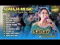 Lagu SABAR ( SOGOK KERI KERI ) | BUKIT BERBUNGA | EGO WONG TUO | ADMAJA MUSIC || DANGDUT TERBARU 2025