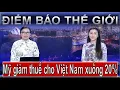 Download Lagu ĐIỂM BÁO THẾ GIỚI - 03/07/2025: MỸ GIẢM THUẾ CHO VIỆT NAM XUỐNG 20%