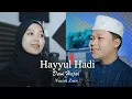 Lagu HAYYUL HADI - Cover by Dewi Hajar feat Nazich Zain