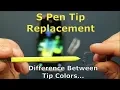 S-Pen Tip Replacement Difference Between Tip Colors