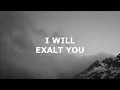 I Will Exalt You - Brooke Ligertwood | Worship Instrumentals