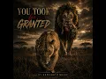 You Took For Granted