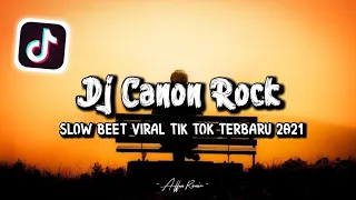 dj melody canon rock viral tik tok slow remix terbaru 2k21 dj teng tolo teng di tik tok