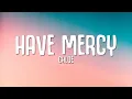 Chlöe - Have Mercy (Lyrics)