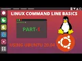LINUX COMMAND LINE BASICS USING UBUNTU 20 04 PART-1