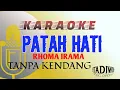 Download Lagu Patah Hati (Rhoma Irama) Karaoke Tanpa Kendang