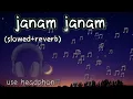 Download Lagu janam janam new lofi song