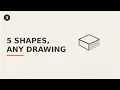 5 Basic Shapes That Unlock Every Drawing