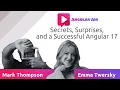 Secrets Surprises and a Successful Angular 17