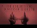 Kingdom School: Under Construction VI | The Church or Tower of Babel?