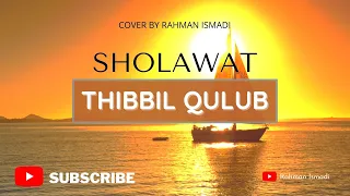 Download Sholawat Tibbil Qulub Merdu Tanpa Musik By Rahman Ismadi MP3