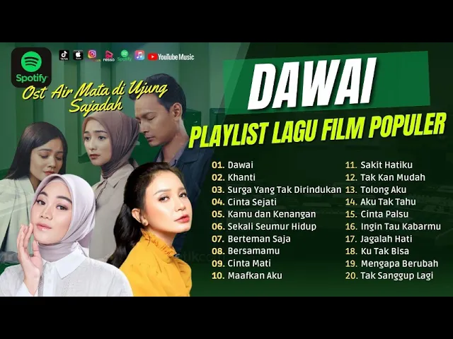Download MP3 FADHILAH INTAN -DAWAI OST. FILM AIR MATA DI UJUNG SAJADAH | KHANTI - ROSSA| LAGU POP TERPOPULER 2023