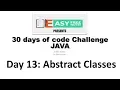 Day 13 Abstract classes 30 days of code Challenge Hackerrank in JAVA