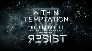 Download WITHIN TEMPTATION - The Reckoning - (Official Lyric Video feat. Jacoby Shaddix) MP3