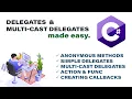 Delegates Multicast Delegates in C Net made easy Action Func Anonymous Methods Codelligent