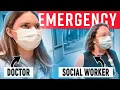 Day in the Life of a DOCTOR Shadowing Emergency Department SOCIAL WORKER