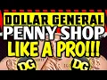 PENNY SHOP LIKE A PRO HOW TO PENNY SHOP AT DOLLAR GENERAL COMPLETE DG PENNY LIST SHOPPING GUIDE