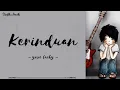 Lagu Kerinduan - Yosie Lucky (Lirik Lagu)