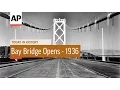 San Francisco-Oakland Bay Bridge Opens - 1936 Today in History 12 Nov 16