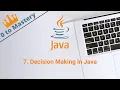 7 Decision Making in Java