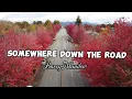 Download Lagu Somewhere Down The Road - Barry Manilow (female key with lyrics)