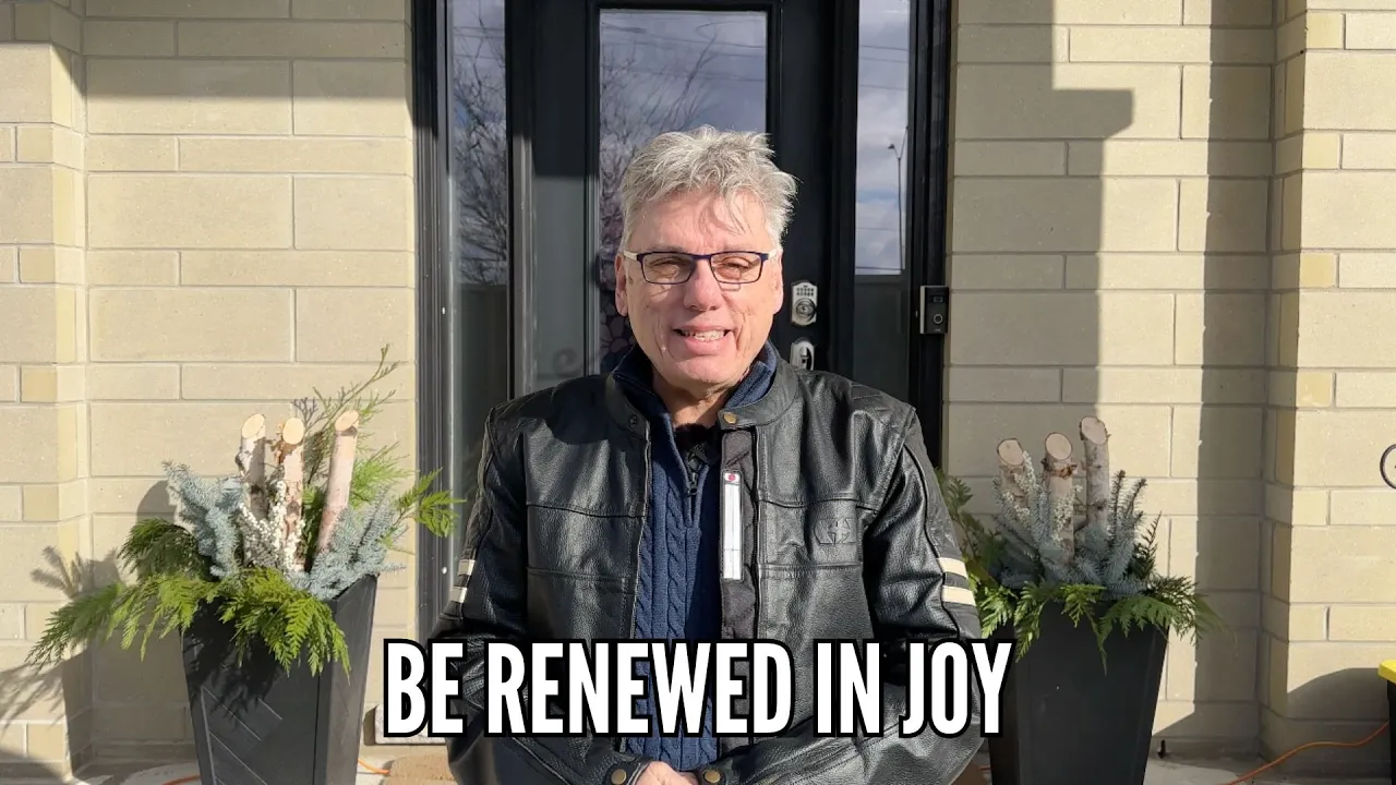 Be renewed in joy